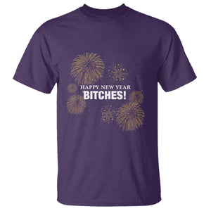 Funny Happy New Year Bitches T Shirt NYE Party Fireworks TS11 Purple Print Your Wear