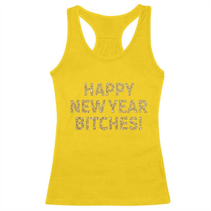 Funny Happy New Year Bitches Racerback Tank Top NYE Party Faux Glitter Effect Printed TS11 Daisy Print Your Wear