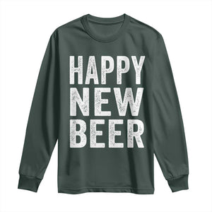 Funny Happy New Beers New Year Long Sleeve Shirt NYE Party Beer Lover TS11 Dark Forest Green Print Your Wear