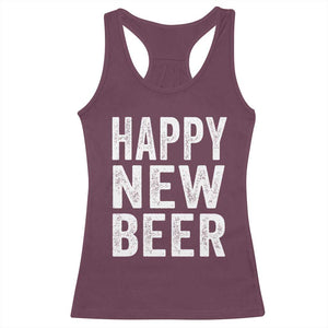 Funny Happy New Beers New Year Racerback Tank Top NYE Party Beer Lover TS11 Maroon Print Your Wear