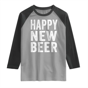 Funny Happy New Beers New Year Raglan Shirt NYE Party Beer Lover TS11 Sport Gray Black Print Your Wear