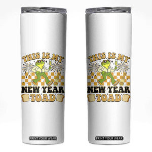 Funny New Years Eve Skinny Tumbler This Is My New Year Toad Frog Pun TS11 White Print Your Wear