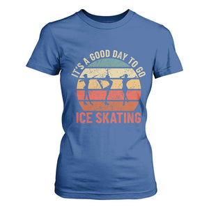 Funny It's A Good Day To Go Ice Skating T Shirt For Women TS11 Royal Blue Print Your Wear