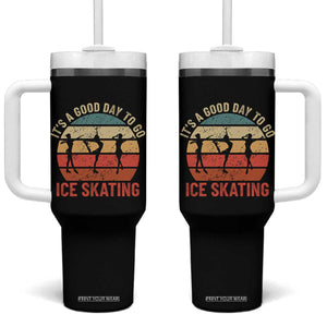 Funny It's A Good Day To Go Ice Skating Tumbler With Handle TS11 One Size: 40 oz Black Print Your Wear