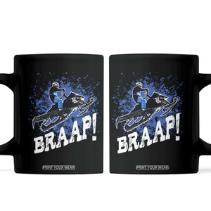 Snowmobile Braaap Coffee Mug Snowcross Snow Sled Extreme Outdoor Winter Sports TS11 Black Print Your Wear