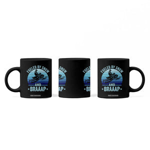 Funny Snowmobile Coffee Mug Fueled By Snow And Braaap Winter Sports TS11 Print Your Wear
