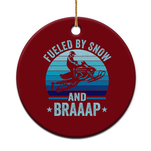 Funny Snowmobile Ceramic Ornament Fueled By Snow And Braaap Winter Sports TS11 1pc Red Print Your Wear