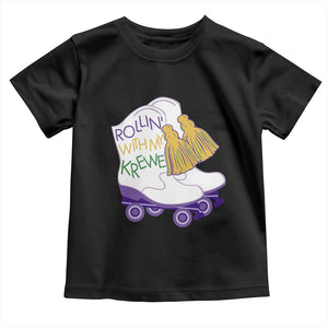 Funny Mardi Gras Toddler T Shirt Rollin' With My Krewe Marching Boots Carnival Party TS11 Black Print Your Wear