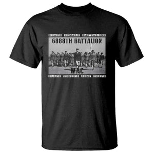6888th Battalion T Shirt Black Female Battalion WAC Women's Army Corps Black History Month TS11 Black Print Your Wear