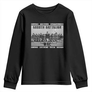 6888th Battalion Youth Sweatshirt Black Female Battalion WAC Women's Army Corps Black History Month TS11 Black Print Your Wear