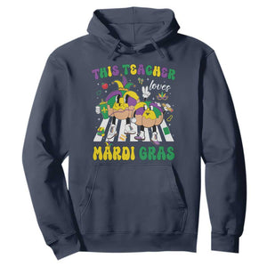 Funny This Teacher Loves Mardi Gras Hoodie King Cake Jester Hat TS11 Navy Print Your Wear
