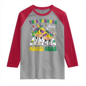 Funny This Teacher Loves Mardi Gras Raglan Shirt King Cake Jester Hat TS11 Sport Gray Red Print Your Wear