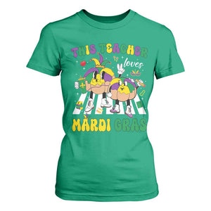 Funny This Teacher Loves Mardi Gras T Shirt For Women King Cake Jester Hat TS11 Irish Green Print Your Wear