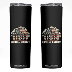 70th Birthday Skinny Tumbler Vintage 1955 Limited Edition 70 Years Of Being Awesome American Flag TS11 Black Print Your Wear