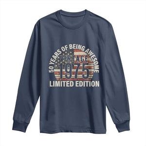 50th Birthday Long Sleeve Shirt Vintage 1975 Limited Edition 50 Years Of Being Awesome American Flag TS11 Navy Print Your Wear