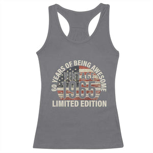 60th Birthday Racerback Tank Top Vintage 1965 Limited Edition 60 Years Of Being Awesome American Flag TS11 Charcoal Print Your Wear