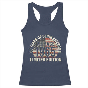 60th Birthday Racerback Tank Top Vintage 1965 Limited Edition 60 Years Of Being Awesome American Flag TS11 Navy Print Your Wear
