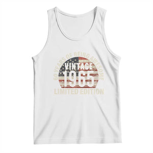 60th Birthday Tank Top Vintage 1965 Limited Edition 60 Years Of Being Awesome American Flag TS11 White Print Your Wear