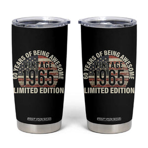 60th Birthday Tumbler Cup Vintage 1965 Limited Edition 60 Years Of Being Awesome American Flag TS11 Black Print Your Wear