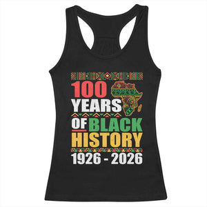 100 Years Of Black History 1926 2026 Centennial Racerback Tank Top Africa Map TS11 Black Print Your Wear