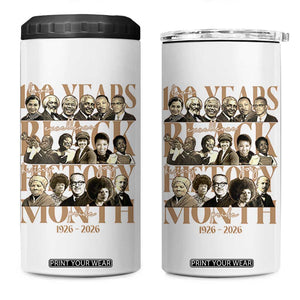 100 Years Of Black History Month 4 in 1 Can Cooler Tumbler African American Historical Figures TS11 One Size: 16 oz White Print Your Wear