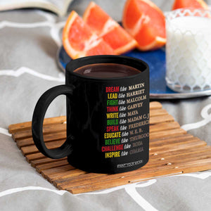 Black History Dream Like Martin Lead Like Harriet Coffee Mug African American Leaders TS11 Print Your Wear