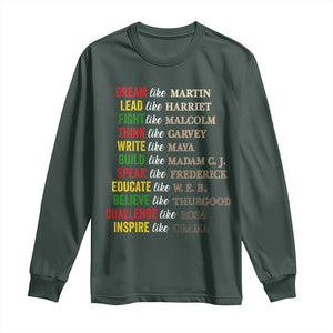 Black History Dream Like Martin Lead Like Harriet Long Sleeve Shirt African American Leaders TS11 Dark Forest Green Print Your Wear