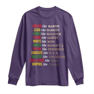 Black History Dream Like Martin Lead Like Harriet Long Sleeve Shirt African American Leaders TS11 Purple Print Your Wear