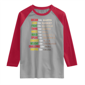 Black History Dream Like Martin Lead Like Harriet Raglan Shirt African American Leaders TS11 Sport Gray Red Print Your Wear