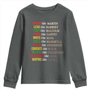 Black History Dream Like Martin Lead Like Harriet Youth Sweatshirt African American Leaders TS11 Dark Heather Print Your Wear