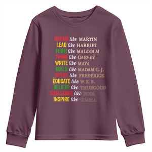Black History Dream Like Martin Lead Like Harriet Youth Sweatshirt African American Leaders TS11 Maroon Print Your Wear