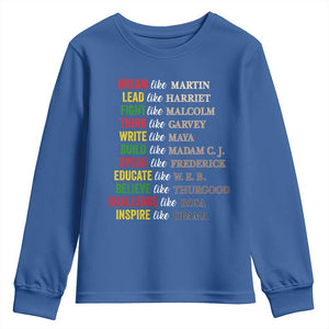 Black History Dream Like Martin Lead Like Harriet Youth Sweatshirt African American Leaders TS11 Royal Blue Print Your Wear