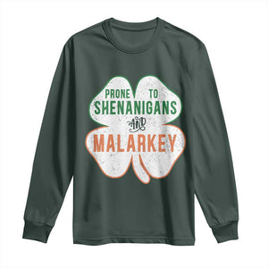 Prone to Shenanigans and Malarkey Long Sleeve Shirt Funny St Patricks Day Shamrock TS11 Dark Forest Green Print Your Wear