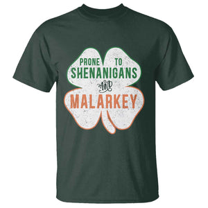 Prone to Shenanigans and Malarkey T Shirt Funny St Patricks Day Shamrock TS11 Dark Forest Green Print Your Wear