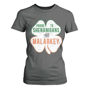 Prone to Shenanigans and Malarkey T Shirt For Women Funny St Patricks Day Shamrock TS11 Dark Heather Print Your Wear
