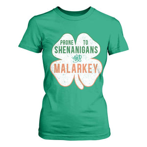 Prone to Shenanigans and Malarkey T Shirt For Women Funny St Patricks Day Shamrock TS11 Irish Green Print Your Wear
