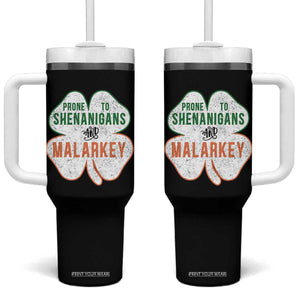 Prone to Shenanigans and Malarkey Tumbler With Handle Funny St Patricks Day Shamrock TS11 One Size: 40 oz Black Print Your Wear
