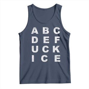 Funny Fuck Ice Protest Resistance Tank Top Political Alphabet Graphic TS11 Navy Print Your Wear