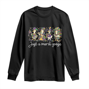 Goose Mardi Gras Long Sleeve Shirt Funny Just A Mardi Goose New Orleans Carnival TS11 Black Print Your Wear