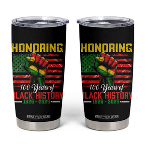 Honoring 100 Years Of Black History Tumbler Cup Hand Fist Vintage American Flag TS11 Black Print Your Wear