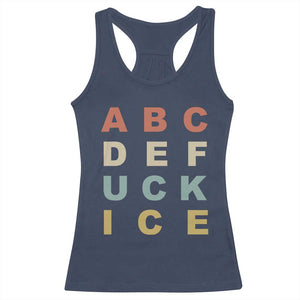 Funny Fuck Ice Protest Resistance Racerback Tank Top Political Retro Alphabet Graphic TS11 Navy Print Your Wear