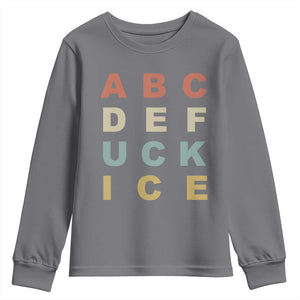 Funny Fuck Ice Protest Resistance Youth Sweatshirt Political Retro Alphabet Graphic TS11 Charcoal Print Your Wear