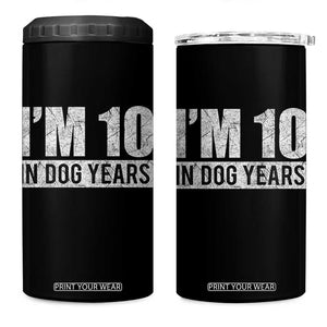 70th Birthday Funny I Am 10 In Dog Years 4 in 1 Can Cooler Tumbler 70 Years Old Gifts TS11 One Size: 16 oz Black Print Your Wear