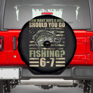 Fishing 67 Meme Spare Tire Cover How Many Days A Week Should You Go Fishing Camo Flag TS11 Black Print Your Wear