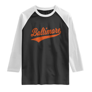 Baltimore Script Retro Baseball Sport Lovers City Pride Raglan Shirt TS11 Black White Print Your Wear