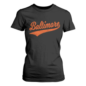 Baltimore Script Retro Baseball Sport Lovers City Pride T Shirt For Women TS11 Black Print Your Wear