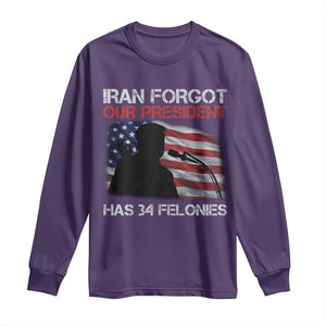 Iran Forgot Our President Has 34 Felonies Long Sleeve Shirt Funny Political Satire Vintage American Flag TS11 Purple Print Your Wear