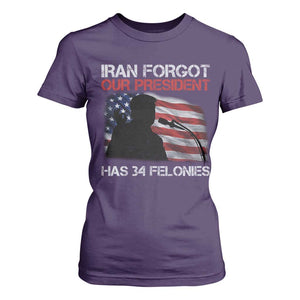 Iran Forgot Our President Has 34 Felonies T Shirt For Women Funny Political Satire Vintage American Flag TS11 Purple Print Your Wear