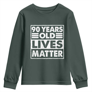 90th Birthday Youth Sweatshirt 90 Years Old Lives Matter Elderly Senior TS11 Dark Forest Green Print Your Wear