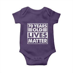 70th Birthday Baby Onesie 70 Years Old Lives Matter Elderly Senior TS11 Purple Print Your Wear